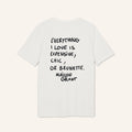 " Everything I Love Is Expensive, Chic, Or Brunette " Tee