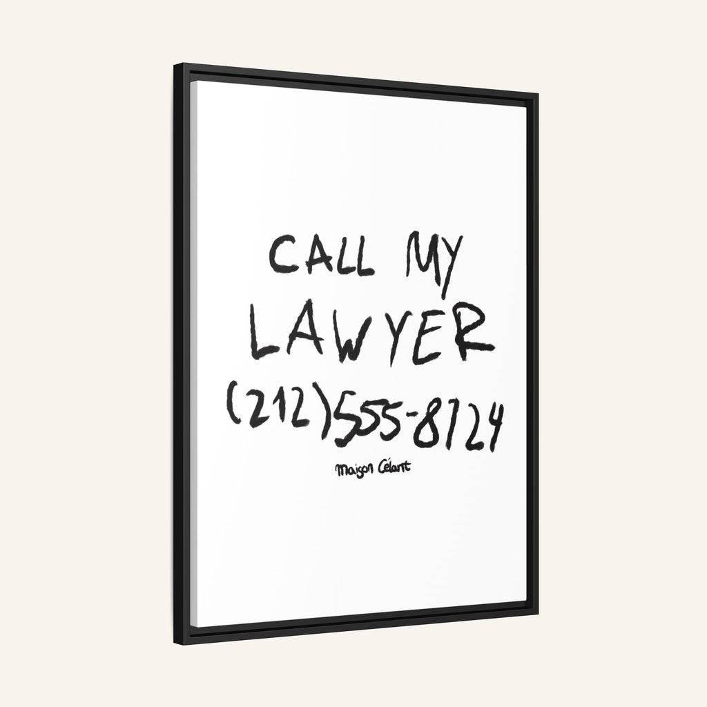 " Call My Lawyer " Framed Canvas Print