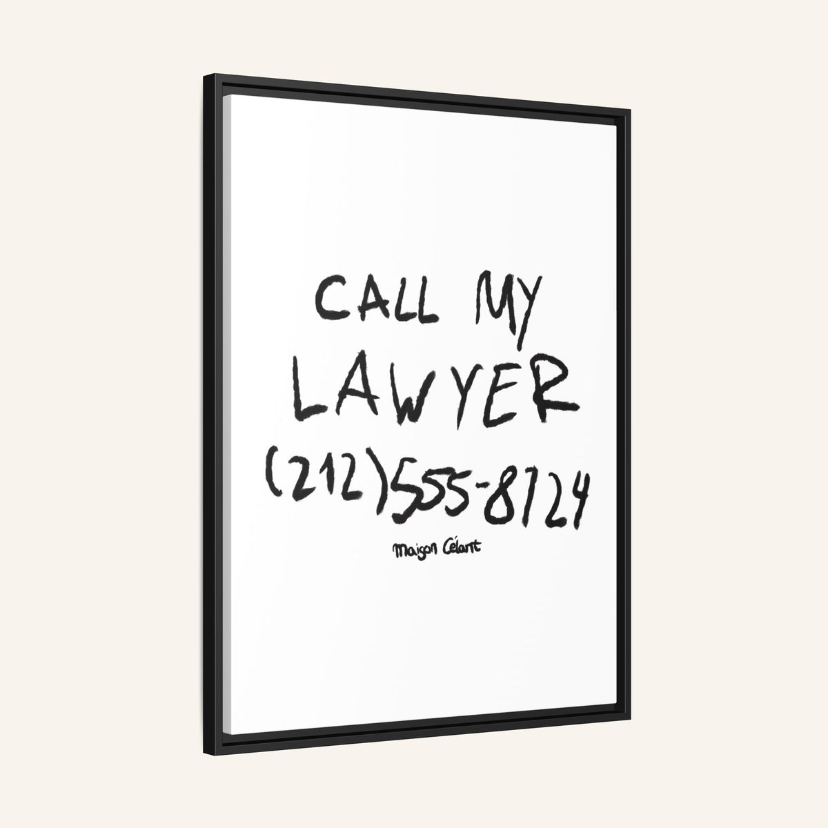 " Call My Lawyer " Framed Canvas Print