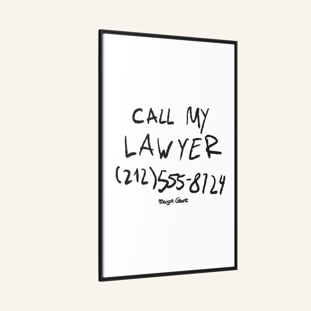 " Call My Lawyer " Framed Canvas Print