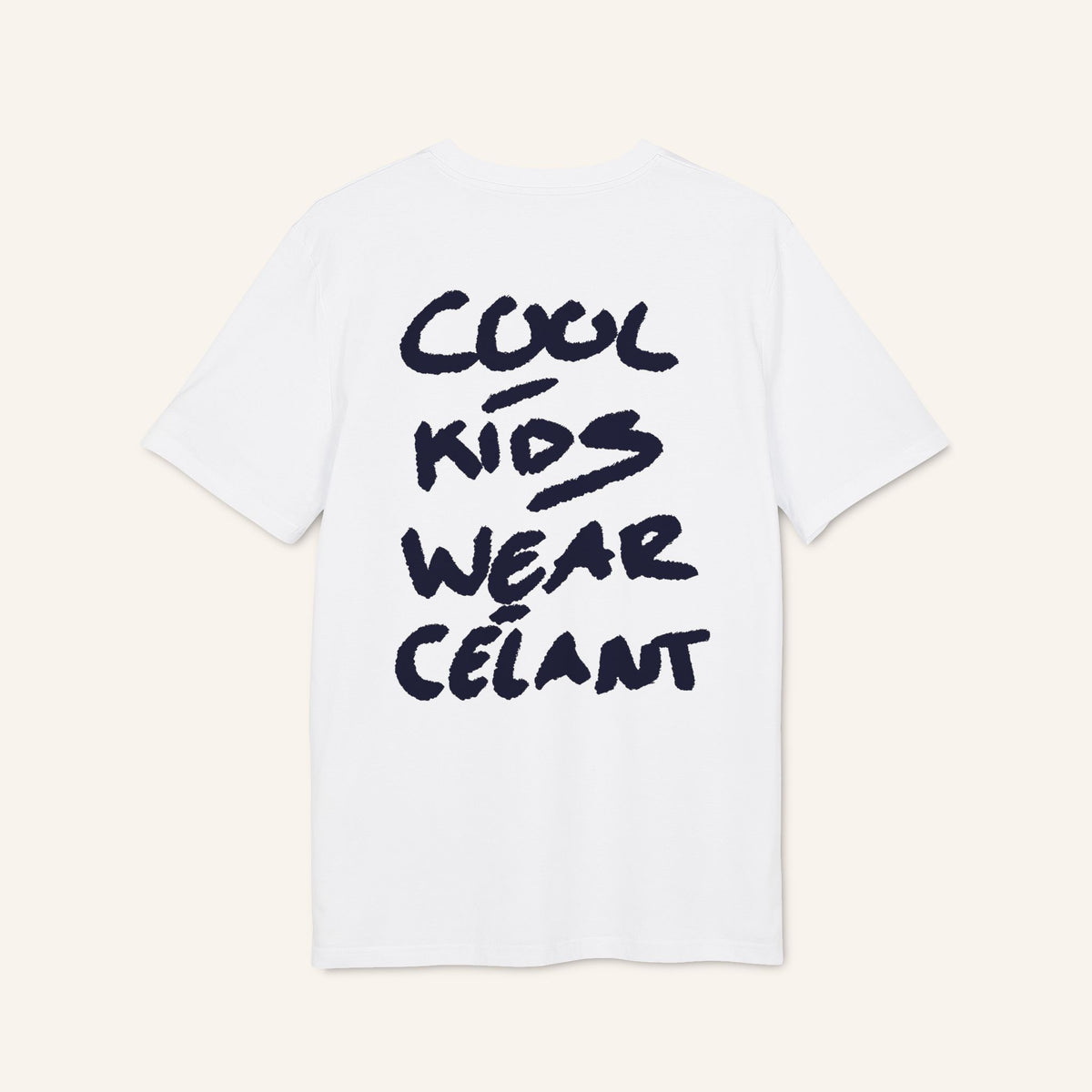 " Cool Kids Wear Célant "  Tee